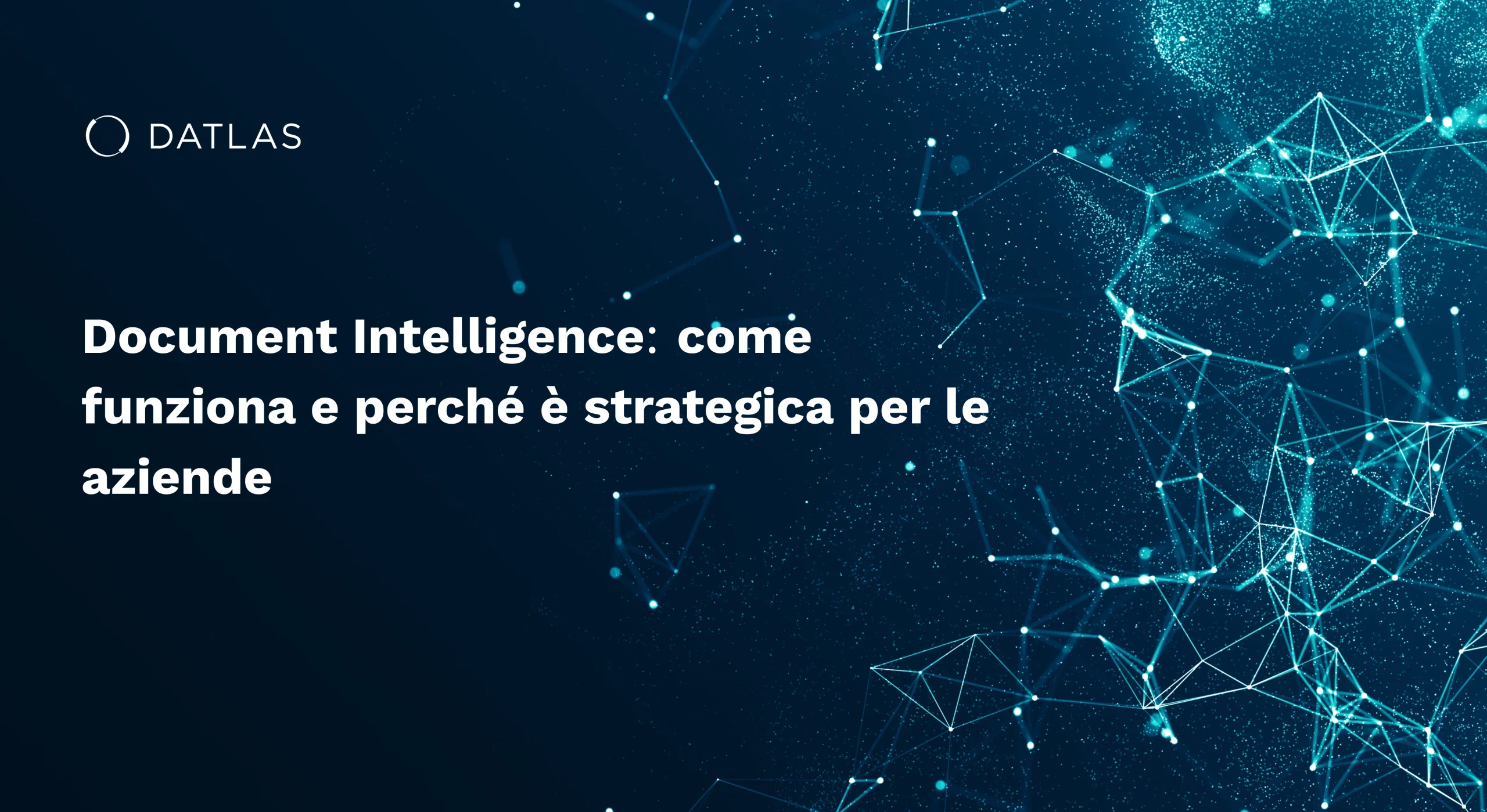 Document Intelligence - come funziona e perché è strategica per le aziende