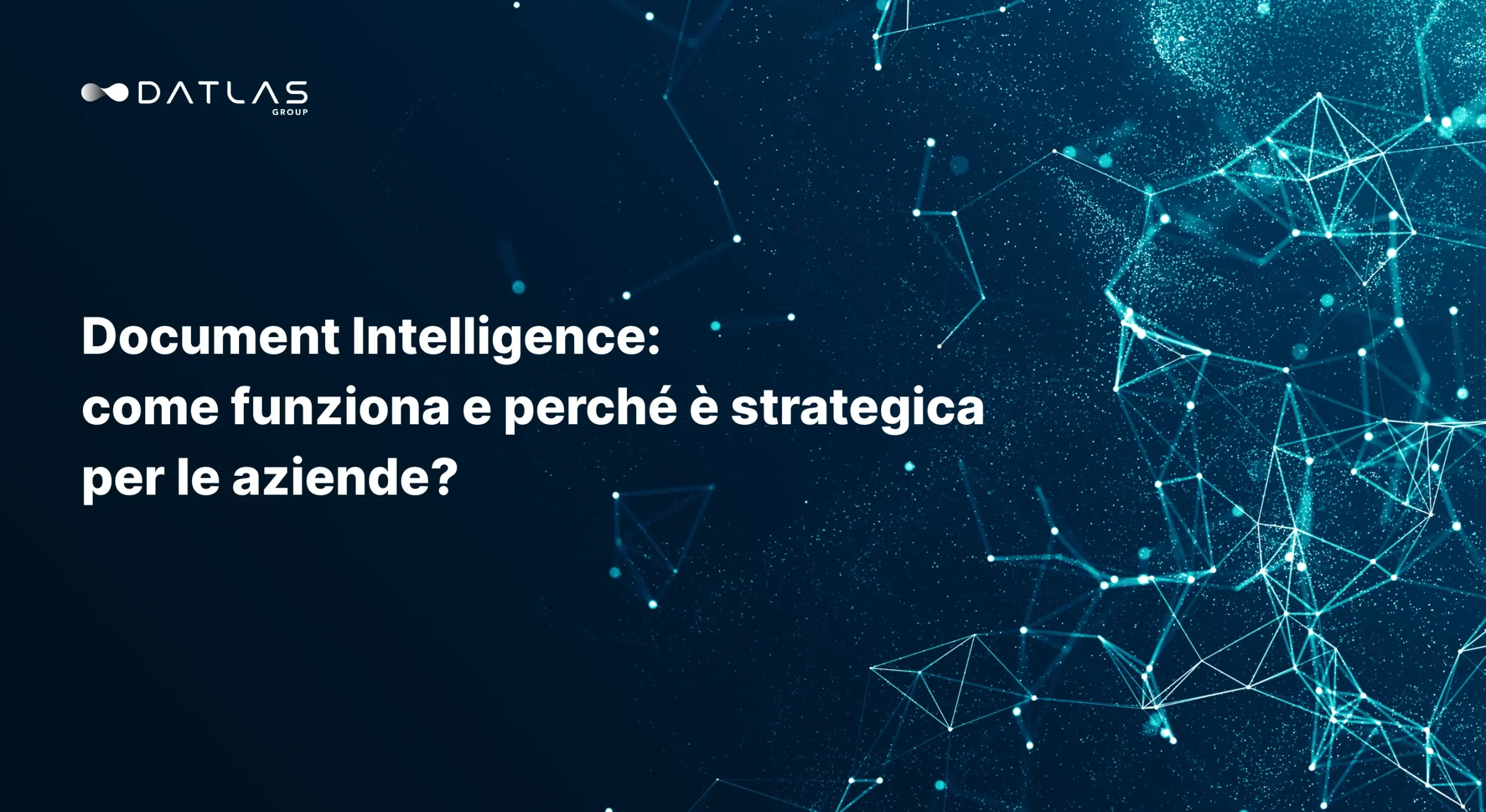 Document Intelligence - come funziona e perché è strategica per le aziende